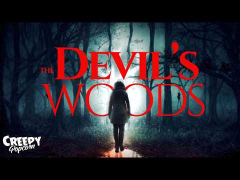 THE DEVIL'S WOODS | NEW HORROR MOVIE | CREEPY POPCORN