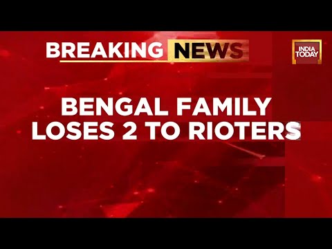 Bengal Riots: Father-Son Duo Hacked to Death, Family Alleges Hindu Homes Targeted