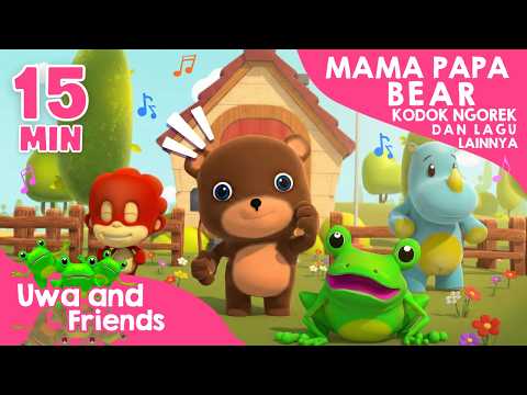 Mama Papa Bear Kesayangan, Kodok Ngorek, dan Lagu Lainnya - #4K - 15 Menit Kompilasi Lagu Anak