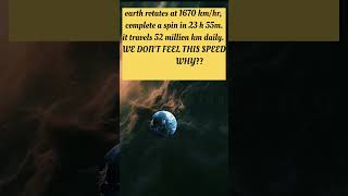 Why Don’t We Feel Earth’s Speed? #shorts #earth #tramding