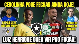 BOTAFOGO CHEGA A VALOR DE SALÁRIO E DEVE FECHAR COM CEBOLINHA HOJE! LUIZ HENRIQUE AINDA É POSSÍVEL!
