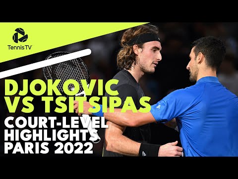 Stefanos Tsitsipas vs Novak Djokovic EPIC Match Court-Level Highlights | Paris 2022