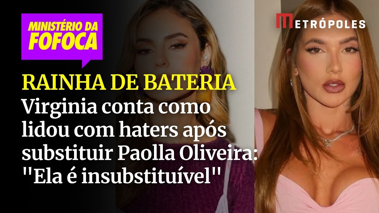 Virginia conta como lidou com haters após substituir Paolla Oliveira Ela é insubstituível