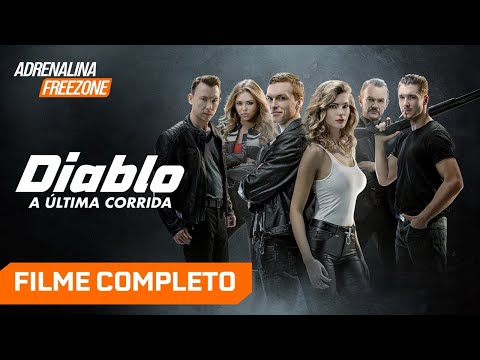 Diablo: A Última Corrida - Filme Completo Dublado - Filme de Ação | Adrenalina Freezone