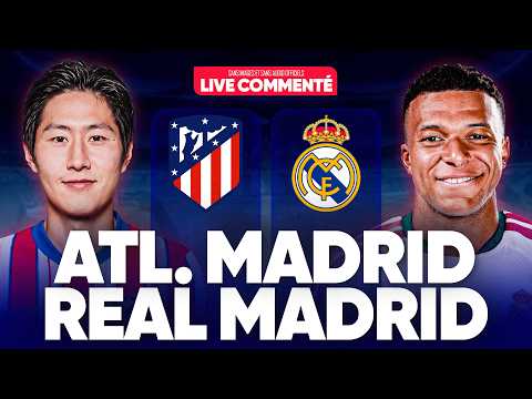 🔴 ATLETICO MADRID - <strong>REAL</strong> MADRID LIVE COMMENTÉ / 🚨BOUILLANT DERBY ET GROS <strong>TEST</strong> POUR LE <strong>REAL</strong> !