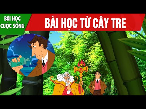 BÀI HỌC TỪ CÂY TRE - PHIM HOẠT HÌNH HAY NHẤT - TRUYỆN CỔ TÍCH - QUÀ TẶNG CUỘC SỐNG