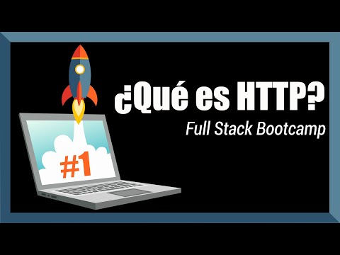 ¿Qué es HTTP? 🚀 #1 Bootcamp Full Stack Developer