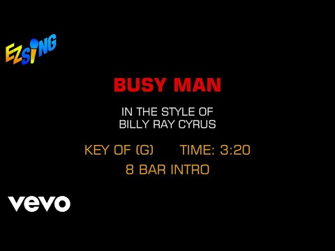 Billy Ray Cyrus – Busy Man (Karaoke EZ Sing)