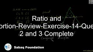 Ratio and Proportion-Review-Exercise-14-Question 2 and 3 Complete