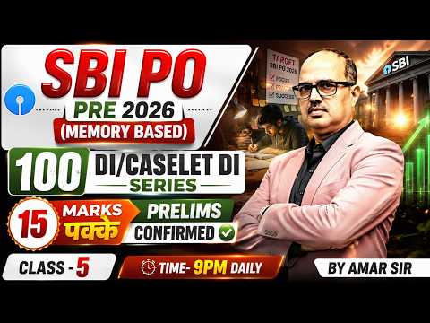 🔥 SBI PO Pre 2026 | 100 Memory Based DI & Caselet DI Questions | 15+ Marks Strategy Class 05