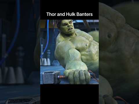 Thor and Hulk Banters ☠️ #shorts