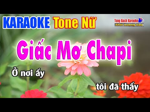Karaoke Giấc Mơ Chapi ( Tone Nữ ) Nhạc Sống Tùng Bách
