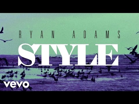 Ryan Adams - Style (from '1989') (Audio)