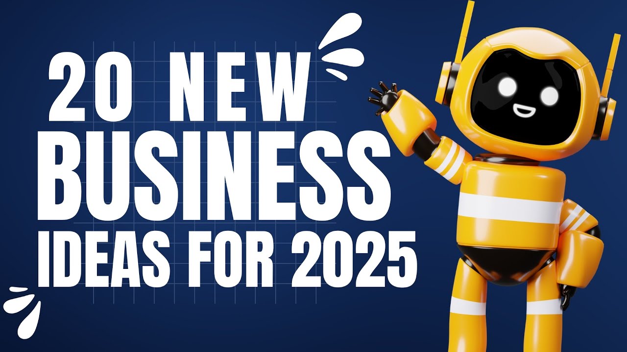 20 New Business Ideas for 2025 – Start Your Business in 2025