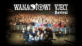 Wanastowi Vjecy Revival - Litovelský otvírák 2016