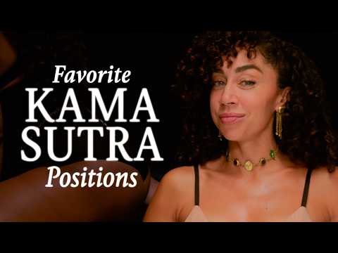 Ancient Secret to Pleasure: My Top 6 Kamasutra Positions ft. Käma line