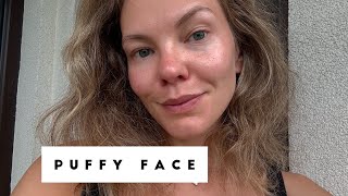 PUFFY FACE