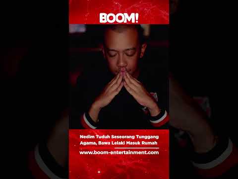 Nedim tuduh seseorang tunggang agama, bawa lelaki masuk rumah. #boom #boomentertainment #nedimnazri