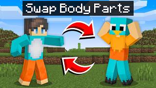 We Swapped Body Parts in Minecraft!