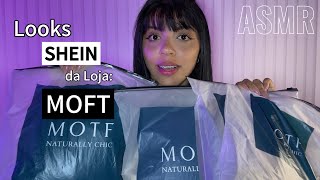 ASMR - Looks da SHEIN da Marca MOFT