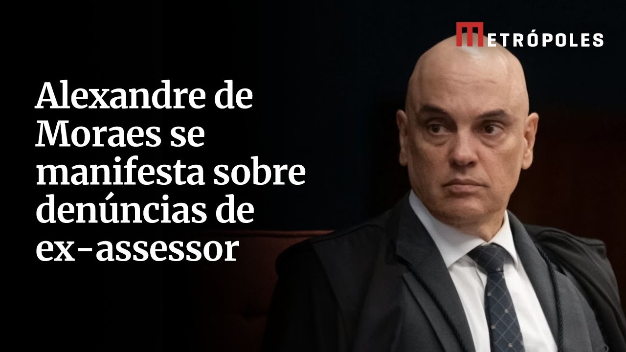 Alexandre de Moraes se manifesta sobre denúncias de ex assessor