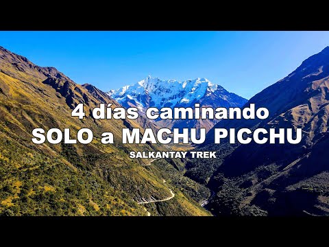 4 días CAMINANDO SOLO para conocer LA CARA OCULTA de MACHU PICCHU, Salkantay Trek | Jordy Aventurero