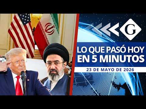 🔵 Noticias 23 mayo: IRÁN Y EEUU A POCOS DETALLES DE CERRAR ACUERDO DE PAZ | Noticiero