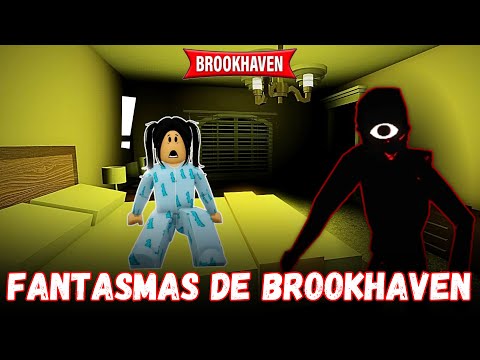 OS FANTASMAS DE BROOKHAVEN / Historinhas RP Terror