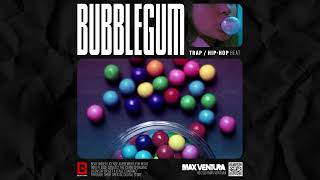 BUBBLEGUM [beat] • trap, hip-hop