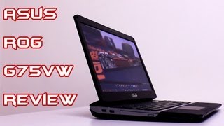 ASUS ROG G75VW Review and Gaming Performance Overview