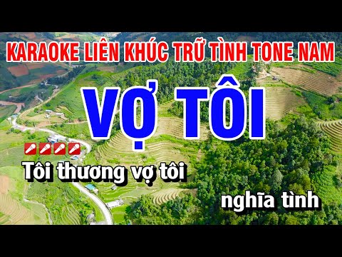 Karaoke Liên Khúc Trữ Tình Tone Nam Nhạc Sống Dễ Hát – Vợ Tôi | Nguyễn Linh