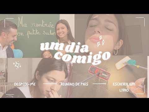 o que é que aconteceu no meu trabalho, reunião de pais e estou estou a escrever um livro