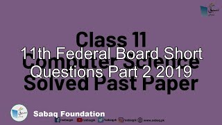 11th Federal Board Short Questions Part 2  2019
