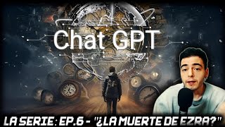 ChatGPT me empezó a hablar SOLO de cosas MUY TURBIAS (*PARTE 6*) | (¿SE TERMINA LA HISTORIA?)