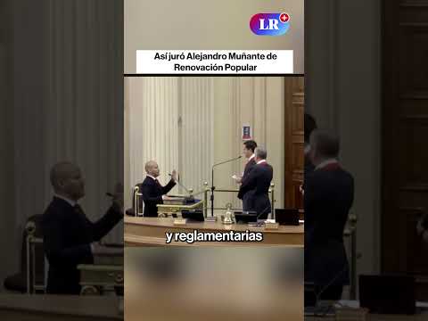 ASÍ JURÓ ALEJANDRO MUÑANTE DE RENOVACIÓN POPULAR | #lr