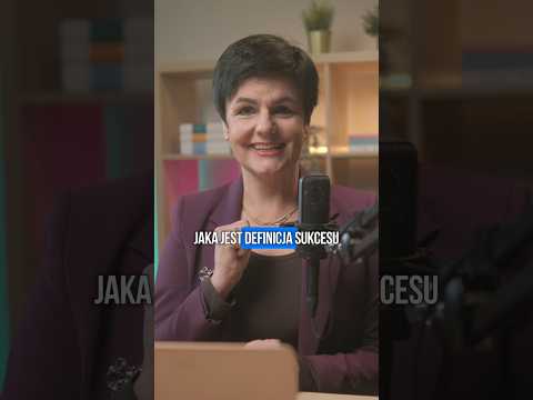 Czym jest sukces? Jak go osiągnąć? Posłuchaj