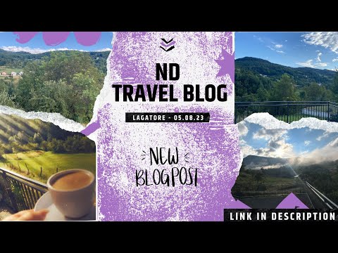 New Blog Post: Lagatore (Montenegro) - 05.08.2023