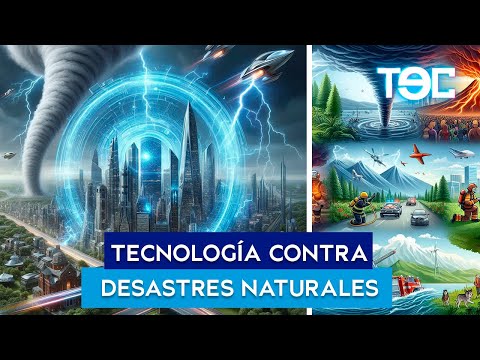 TECNOLOGÍA CONTRA DESASTRES NATURALES