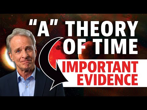 Important Evidence for the “A” Theory of Time!