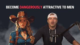 Give me 7 Minutes and I’ll Make You Dangerously Attractive to Men
