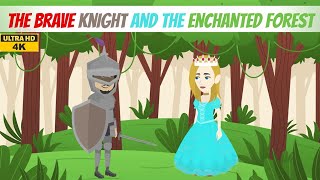 The Brave Knight and the Enchanted Forest Fairy Tales #fairytales #kidsvideo #kidstv #kids