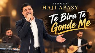 Haji Abasi - Te Bira Te Gonde Me // Dawata Ezdia // LIVE / Zindî 2026