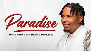 🔥 [FREE] Baky x Fatima x King Street x Trouble Boy Type Beat – "Paradise" 🌴 | Trap Beat R&B 2026