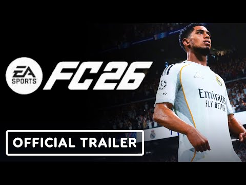 EA Sports FC 26 - Official Reveal Trailer