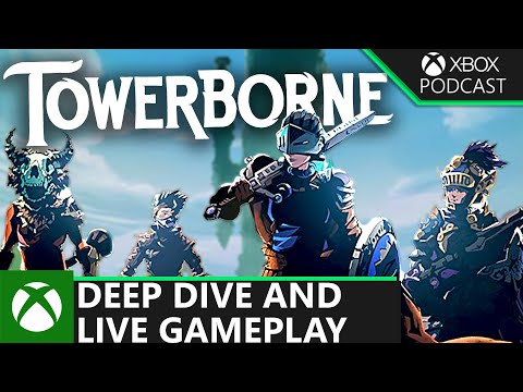 Deep Dive into Towerborne | Official Xbox Podcast