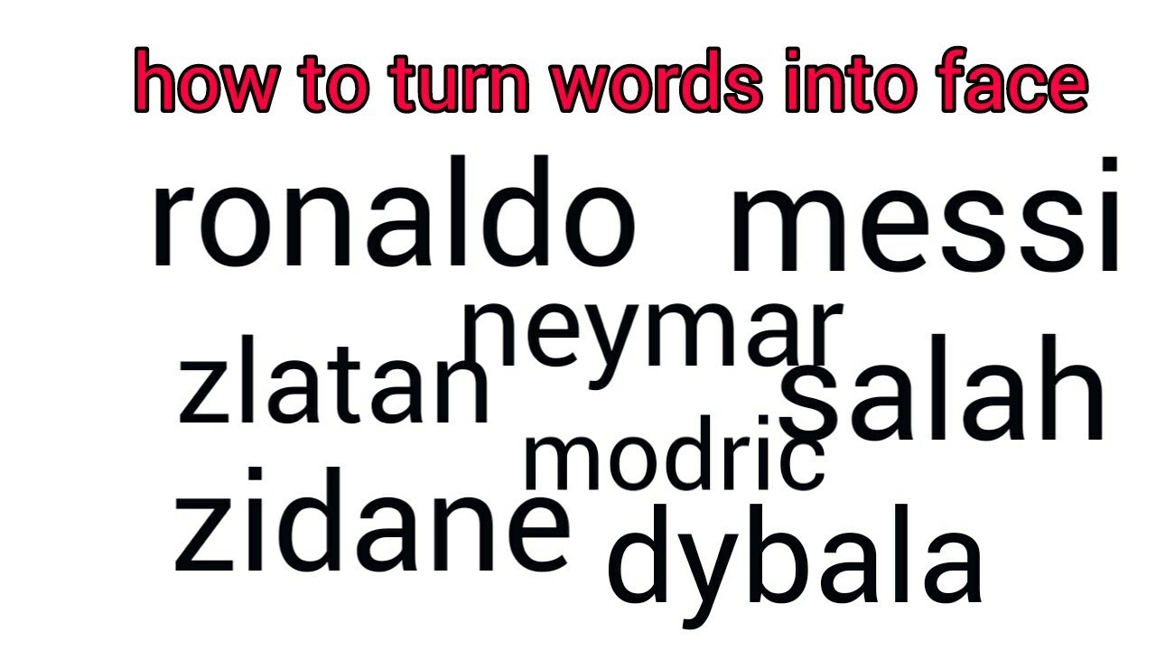 AMAZING ART, how to turn words football player, ronaldo, messi, neymar, salah, zidane, dybala - LET'S DRAW