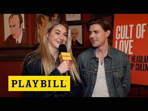 Zachary Quinto, ﻿Shailene Woodley, ﻿Barbie Ferreira Discuss Cult of Love on Broadway