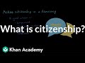 Exploring the Concept of Citizenship