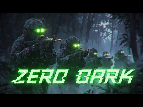 Zero Dark || Military Motivation