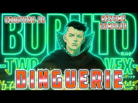 BORUTO TWO BLUE VORTEX CHAPITRE 23 RÉSUMÉ COMPLET FRANÇAIS : UNE PURE DINGUERIE !